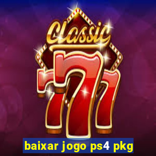 baixar jogo ps4 pkg